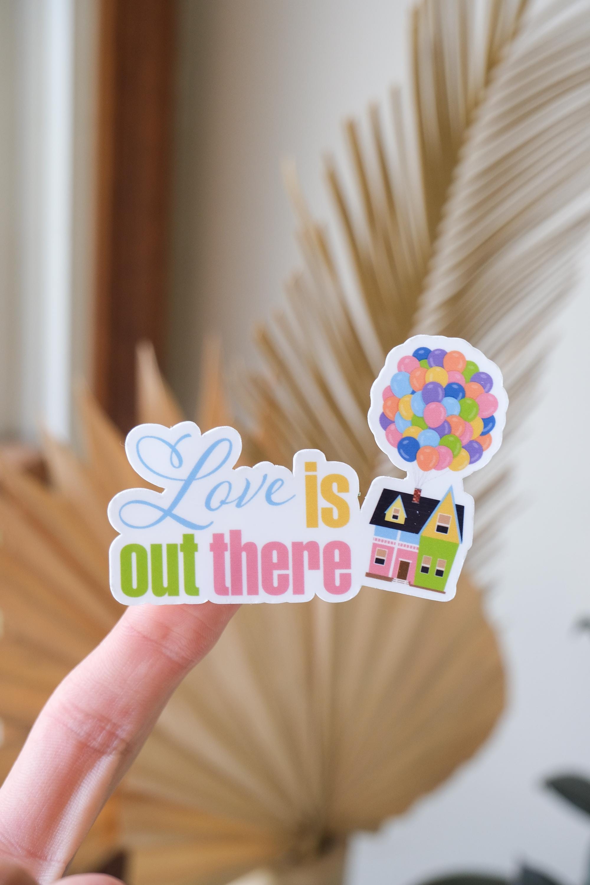 Love Is Out There Sticker