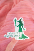 Defying Gravity Sticker